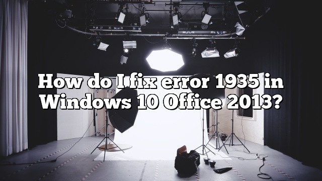 How do I fix error 1935 in Windows 10 Office 2013?