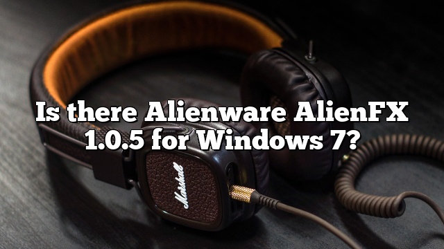 Is there Alienware AlienFX 1.0.5 for Windows 7?