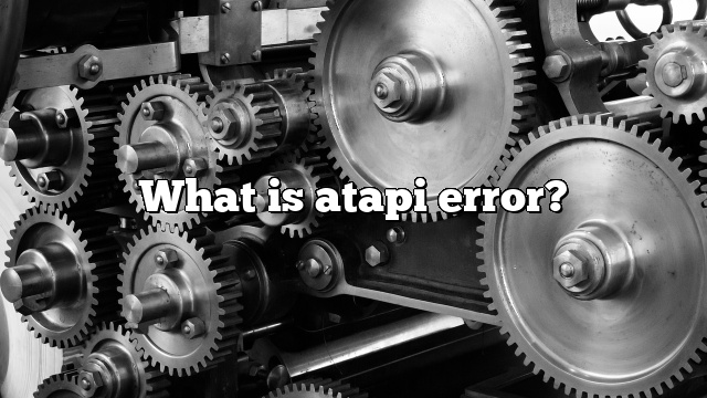 What is atapi error?