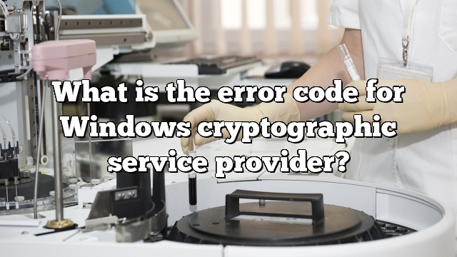 What is the error code for Windows cryptographic service provider?