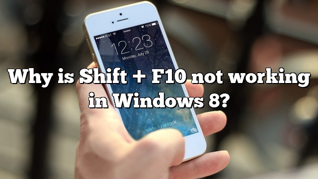 Why is Shift + F10 not working in Windows 8?